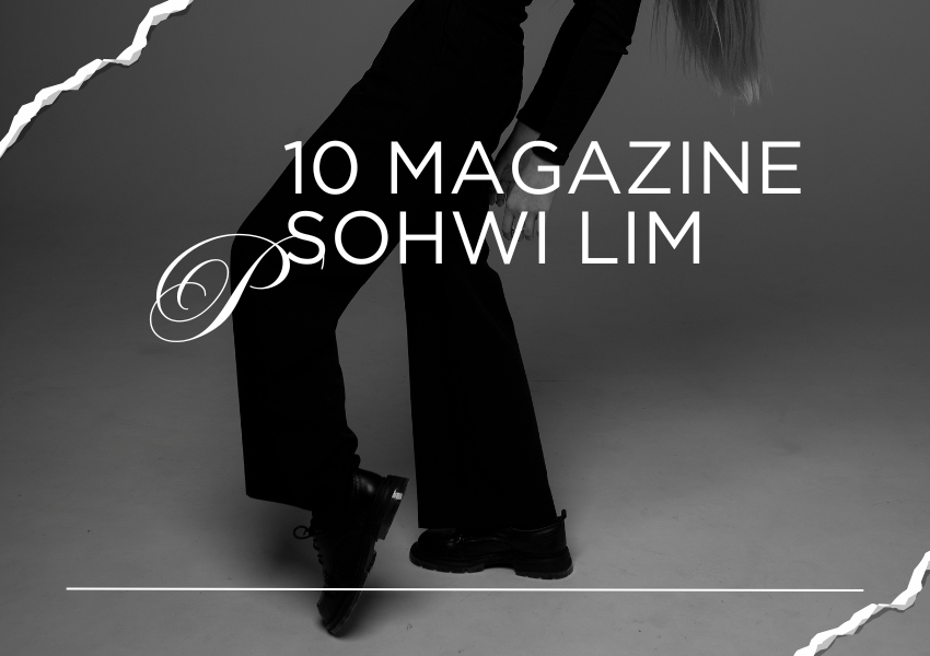 10 magazine sohwi lim