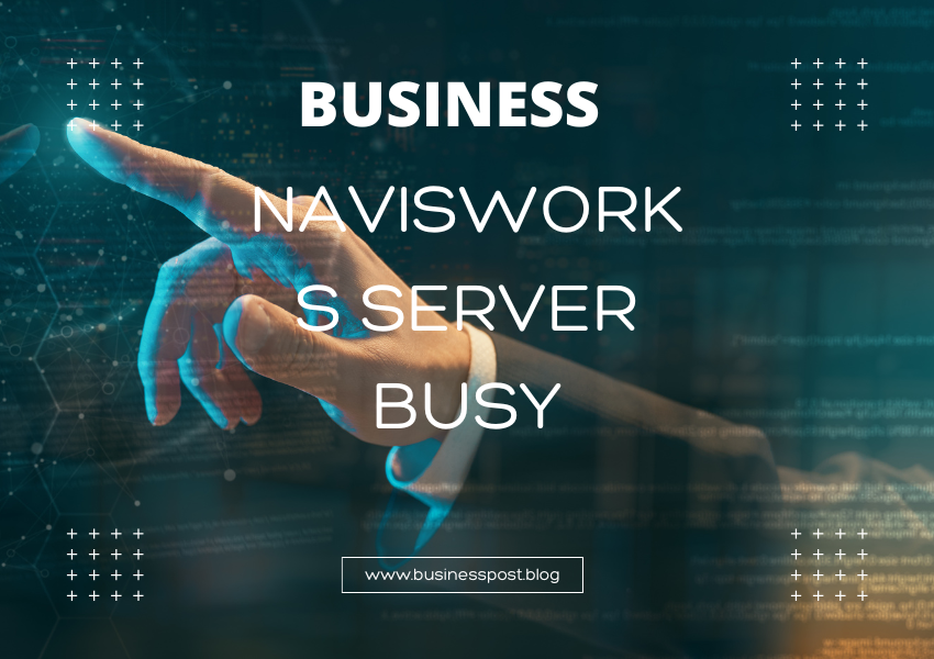 navisworks server busy