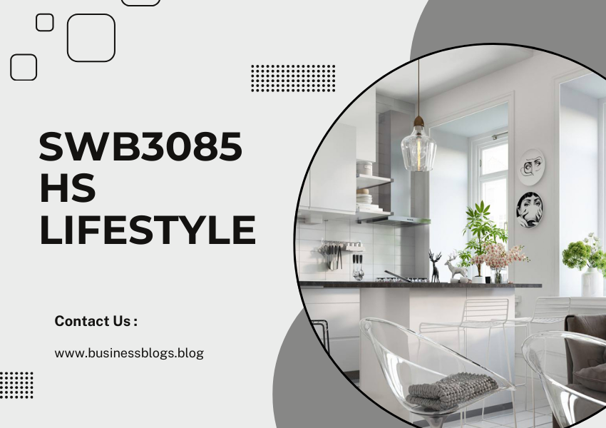 swb3085hs lifestyle​