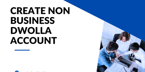 create non business dwolla account