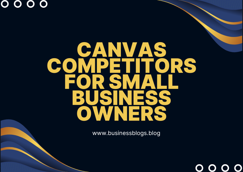 canvas competitors for small business owners